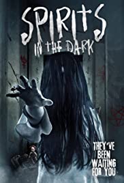 Spirits in the Dark (2019)