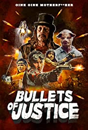 Bullets of Justice (2019)