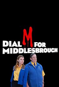 Dial M for Middlesbrough (2019)